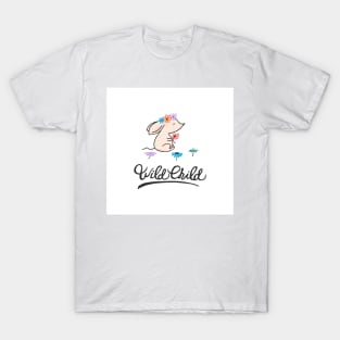 Wild child T-Shirt